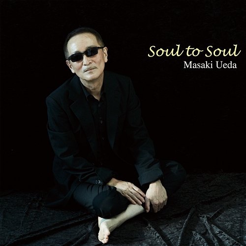 Soul To Soul Masaki Ueda