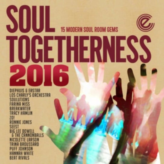 Soul Togetherness 2016 Various Artists