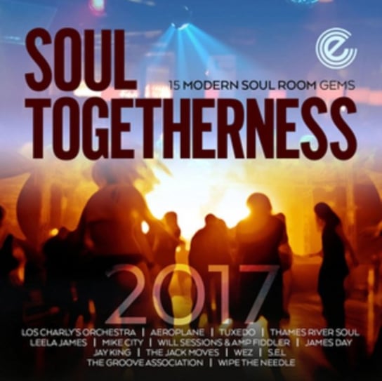 Soul Togetherness 2017 Various Artists