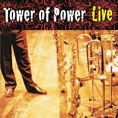 Soul Vaccination: Tower Of Power Live Tower Of Power