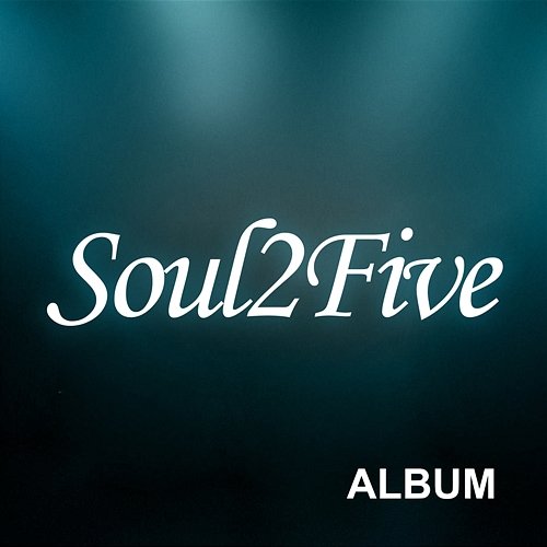 Soul2Five Soul2Five