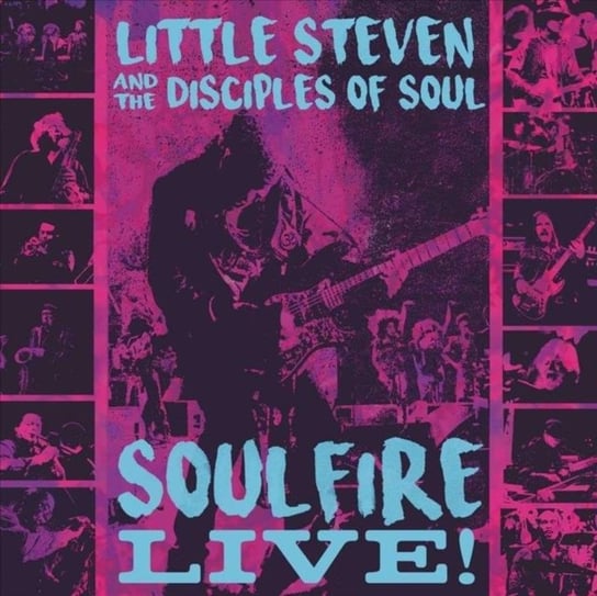 Soulfire Live! Little Steven And The Disciples Of Soul