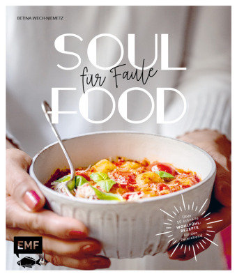 Soulfood für Faule Edition Michael Fischer