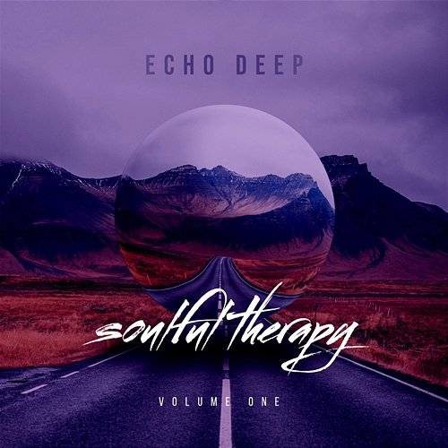 Soulful Therapy Vol.1 Echo Deep