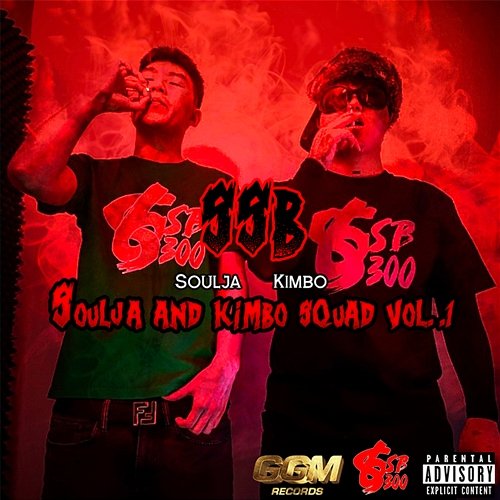 Soulja And Kimbo Squad Vol.1 GGM Kimbo, GGM Soulja