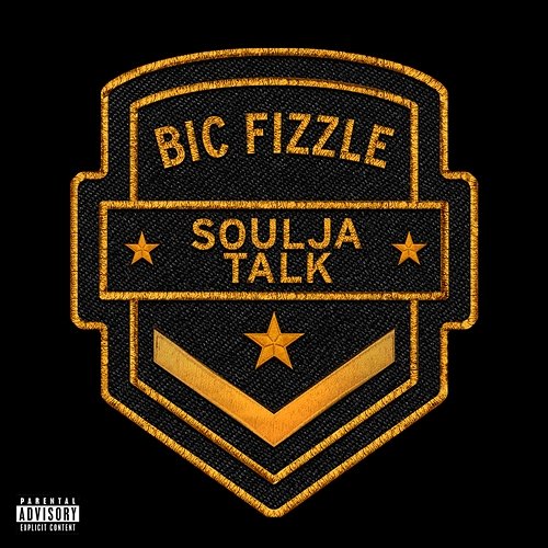 Soulja Talk BiC Fizzle