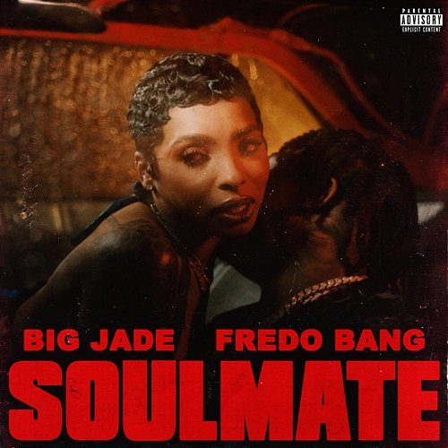 Soulmate Big Jade feat. Fredo Bang