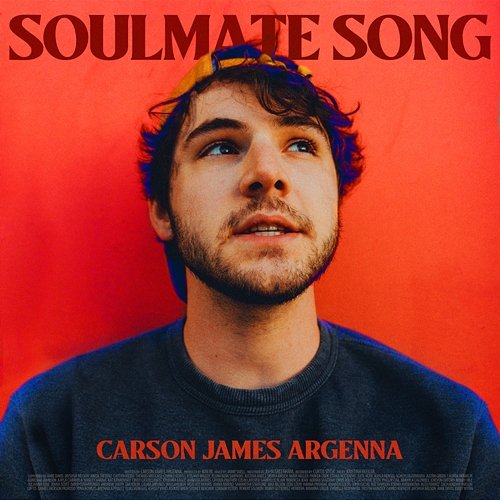 Soulmate Song Carson James Argenna