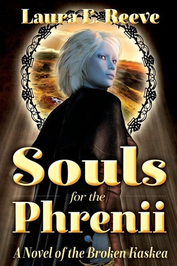 Souls for the Phrenii Reeve Laura E.