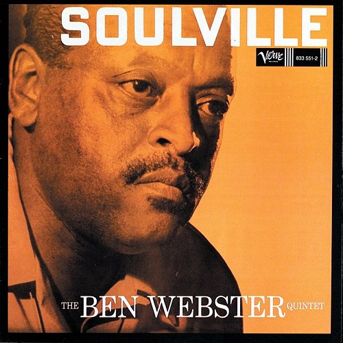 Soulville The Ben Webster Quintet