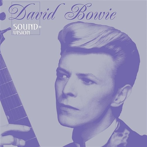 Sound And Vision David Bowie