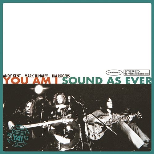 Sound As Ever (Superunreal Edition) You Am I