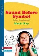 Sound Before Symbol Maria Kay