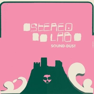 Sound Dust (Expanded Edition), płyta winylowa Stereolab