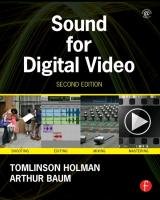 Sound for Digital Video Holman Tomlinson, Baum Arthur