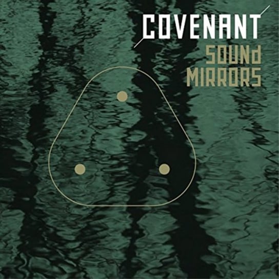 Sound Mirrors Covenant