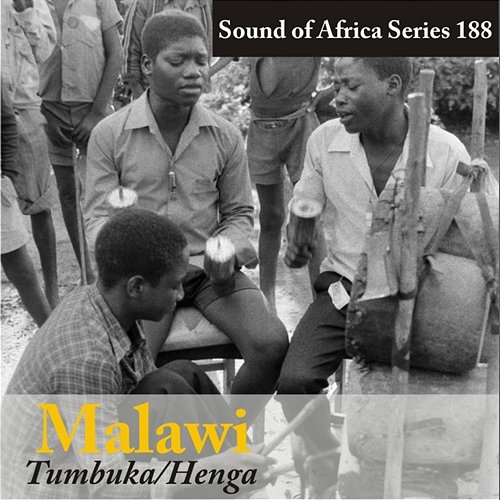 Sound of Africa Series 188: Malawi (Tumbuka/Henga) Various Artists