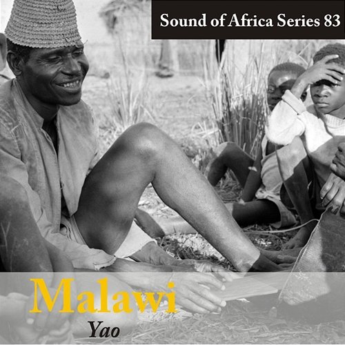 Sound of Africa Series 83: Malawi (Yao) Various Artists