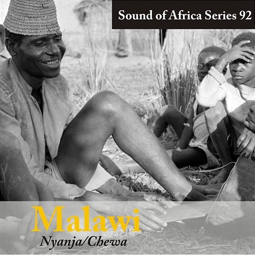 Sound of Africa Series 92: Malawi (Nyanja/Chewa) Various Artists