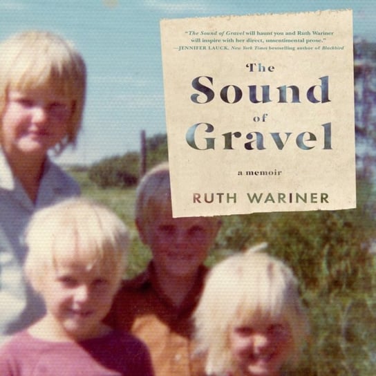 Sound of Gravel Wariner Ruth