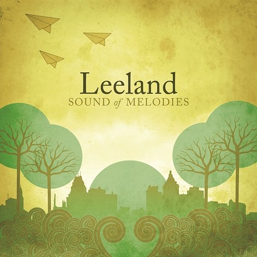 Sound Of Melodies Leeland
