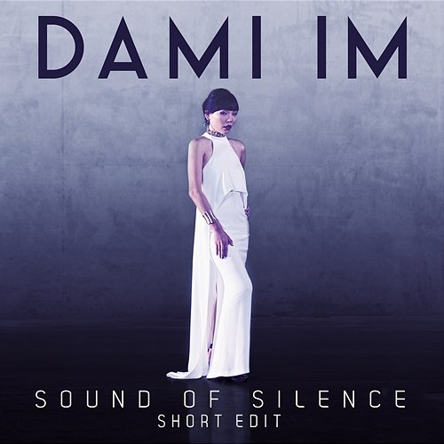 Sound of Silence Dami Im