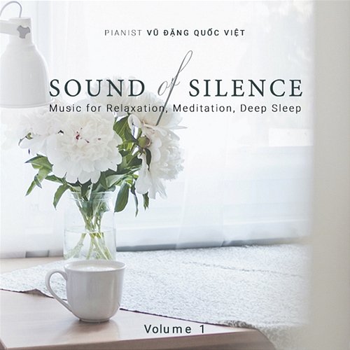 SOUND OF SILENCE Vũ Đặng Quốc Việt