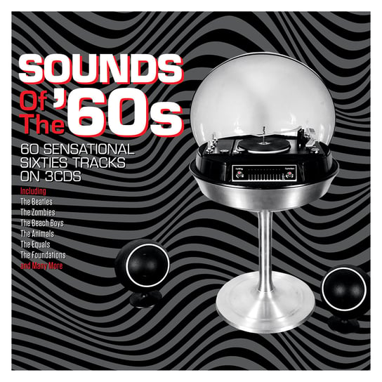 Sound Of The 60's The Beatles, The Animals, Santana, Beach Boys, Feliciano Jose, The Zombies, Simone Nina, Equals, Little Eva, Hopkin Mary, Sly and The Family Stone, Booker T. and The M.G.'S