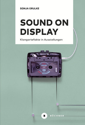 Sound on Display Büchner Verlag