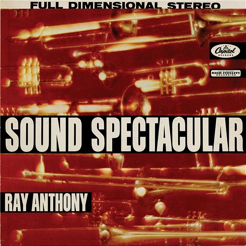 Sound Spectacular Ray Anthony