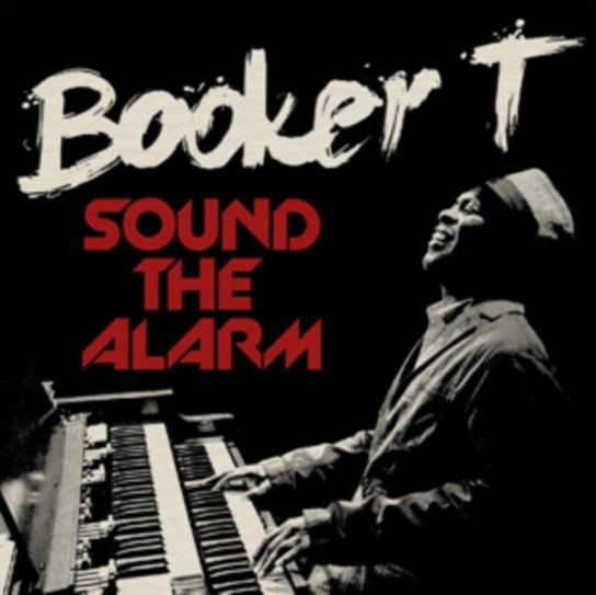 Sound The Alarm Jones Booker T.