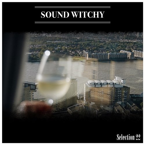 Sound Witchy Selection 22 Various Artists
