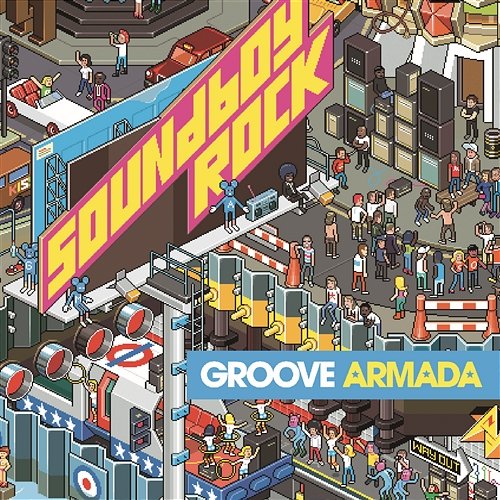 What's Your Version? Groove Armada