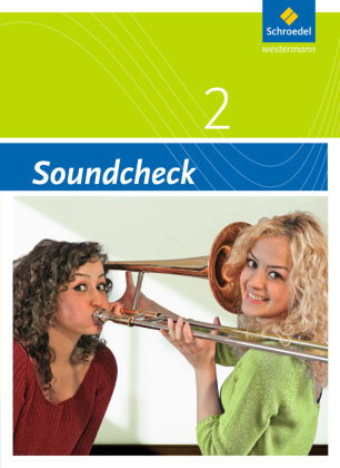 Soundcheck 2. Schülerband Schroedel Verlag Gmbh