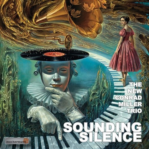 Sounding Silence The New Conrad Miller Trio