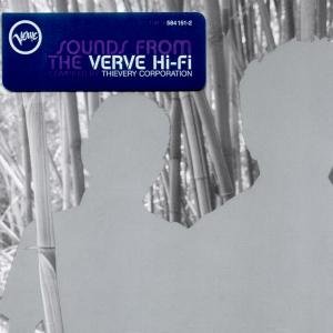 Sounds From The Verve Hi-Fi Thievery Corporation