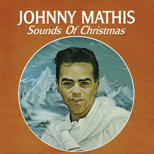Sounds of Christmas Johnny Mathis