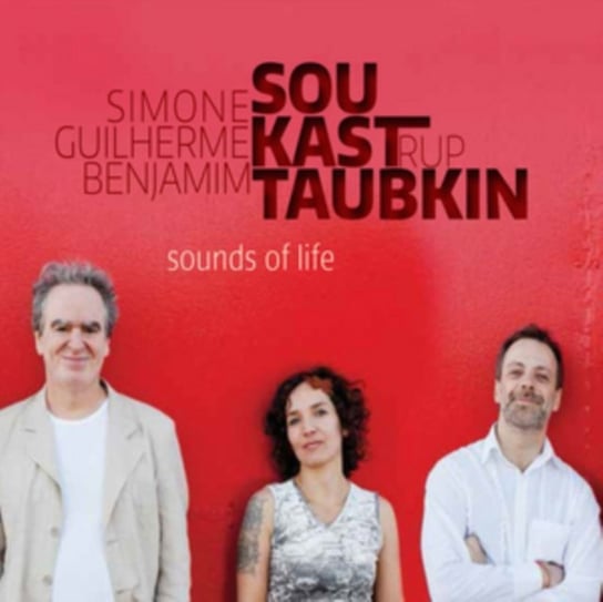 Sounds Of Life Simone Sou/Guilherme Kastrup/Benjamin Taubkin