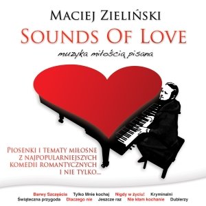 Sounds Of Love: Muzyka miłością pisana Various Artists