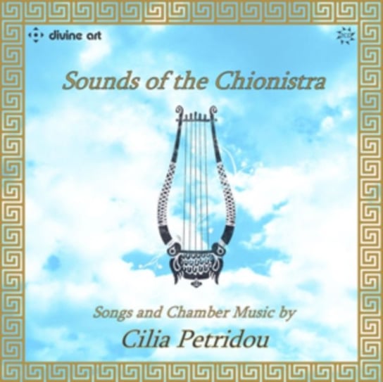 Sounds Of The Chionistra Divine Art