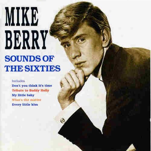 Sounds of the Sixties Mike Berry & The Outlaws