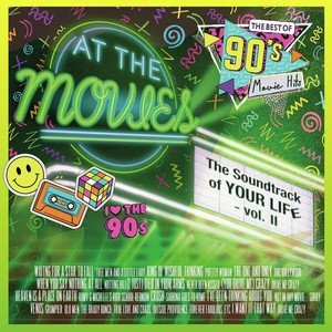 Soundtrack of Your Life - Volume 2 At The Movies