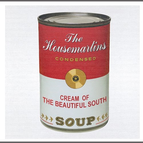 Soup The Beautiful South, The Housemartins