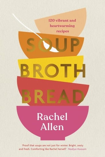 Soup Broth Bread Allen Rachel