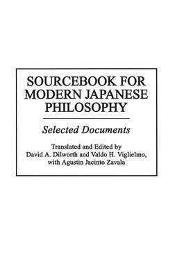 Sourcebook for Modern Japanese Philosophy: Selected Documents Bloomsbury Publishing Plc