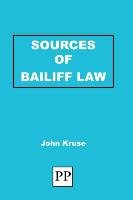 Sources of Bailiff Law Kruse John