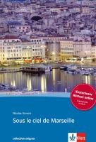 Sous le ciel de Marseille. Buch + Audio online Sconza Nicolas