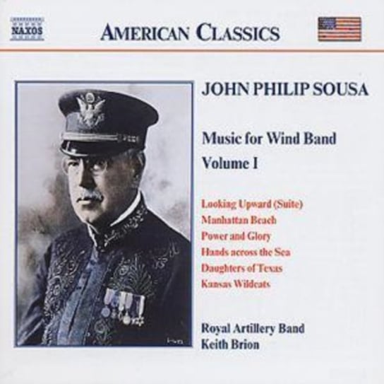 Sousa: Music For Wind Band. Volume 1 Brion Keith