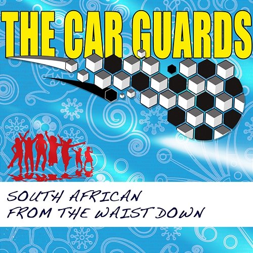 South Africa From The Waist Down The Car Guards