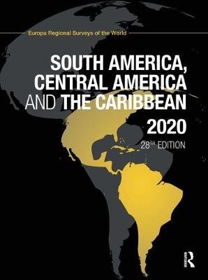 South America, Central America and the Caribbean 2020 Europa Publications